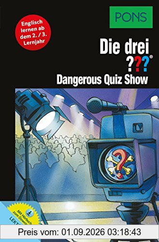 PONS Die drei ??? - Dangerous Quiz Show: Englisch lernen mit Justus, Peter und Bob