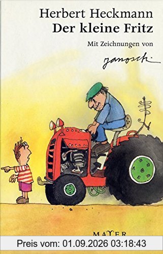 Der kleine Fritz: Mit Zeichnungen von Janosch