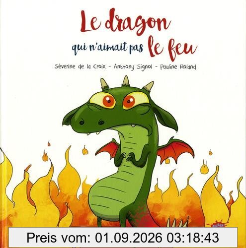 Le dragon qui n'aimait pas le feu