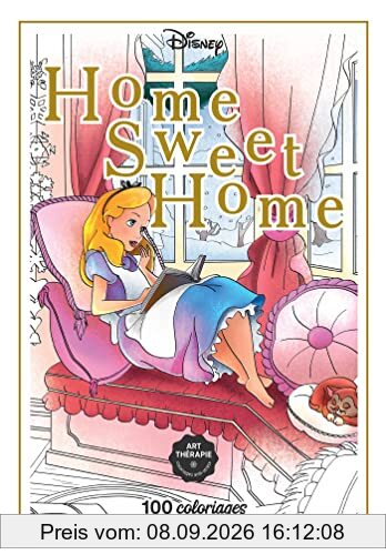 Home sweet home : 100 coloriages