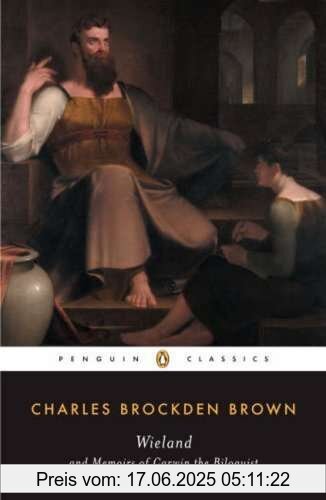 Binding : Taschenbuch, Label : Penguin Classics, Publisher : Penguin Classics, NumberOfItems : 1, medium : Taschenbuch, numberOfPages : 416, publicationDate : 1991-02-01, releaseDate : 1991-02-01, authors : Brown, Charles Brockden, languages : english, ISBN : 0140390790