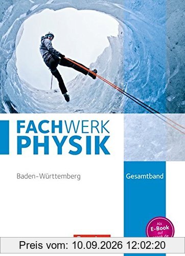 Fachwerk Physik - Realschule Baden-Württemberg / Gesamtband - Schülerbuch