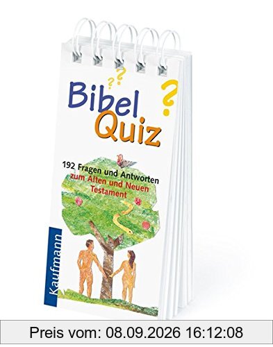 Bibel-Quiz. 192 Fragen und Antworten zum Alten und Neuen Testament
