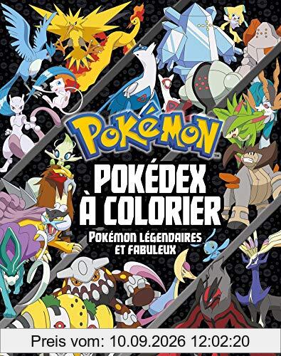 Pokémon : Pokédex à colorier : Pokémon légendaires et fabuleux