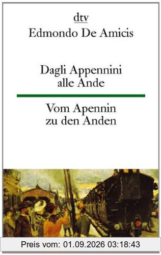 Dagli Appennini alle Ande Vom Apennin zu den Anden: Aus >Cuore