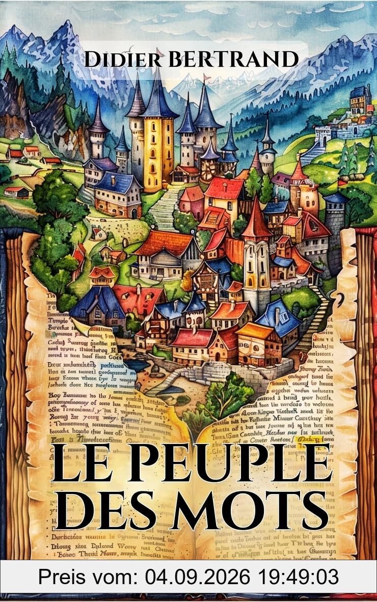 Le peuple des Mots: une quête initiatique, drôle et touchante, pour les amoureux du langage et des livres