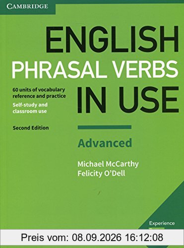 English Phrasal Verbs in Use Advanced Book with Answers: Vocabulary Reference and Practice (Vocabulary in Use)