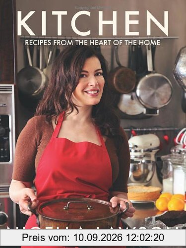 Kitchen: Recipes from the Heart of the Home