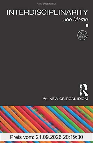 Interdisciplinarity (The New Critical Idiom)