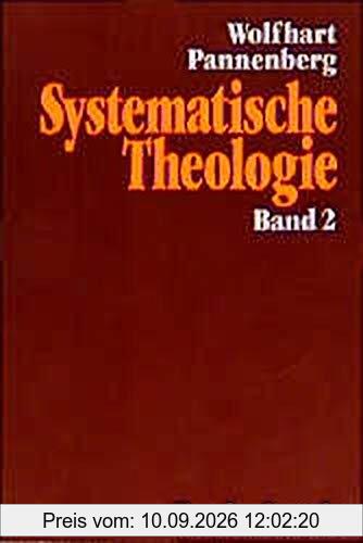 Systematische Theologie: Systematische Theologie, 3 Bde. Kt, Bd. 2