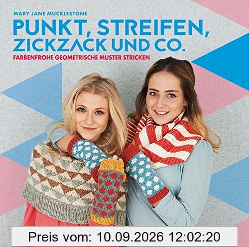 Punkt, Streifen, Zickzack und Co.: Farbenfrohe geometrische Muster stricken