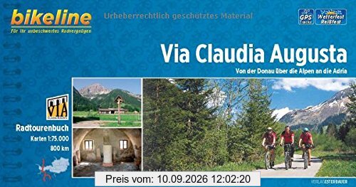 Via Claudia Augusta: Von der Donau über die Alpen an die Adria. 1:75.000, 800 km