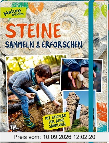 Steine sammeln und erforschen: Mit Stickern für deine Sammlung (Nature Zoom)