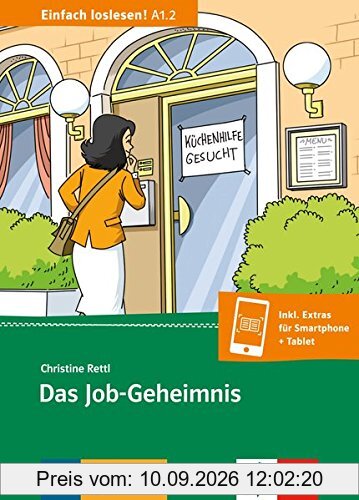 Das Job-Geheimnis : Beruf und Arbeit, Gleichberechtigung, Kinderbetreuung : Deutsch als Fremd-und Zweitsprache A1