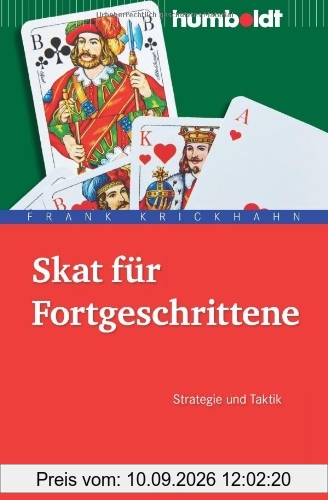 Skat für Fortgeschrittene. Strategie und Taktik: Strategie & Taktik
