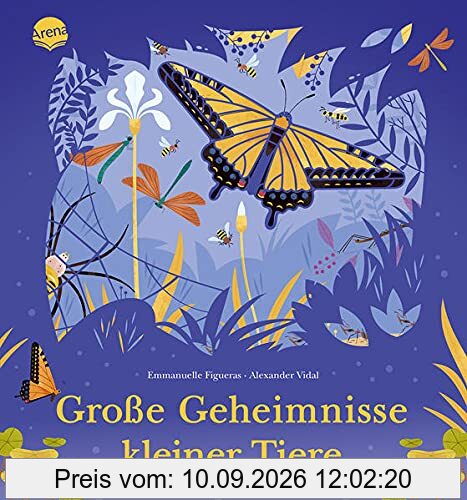 Große Geheimnisse kleiner Tiere: Ein Sachbilderbuch über Insekten für Kinder ab 5 Jahren mit feinen Ausstanzungen
