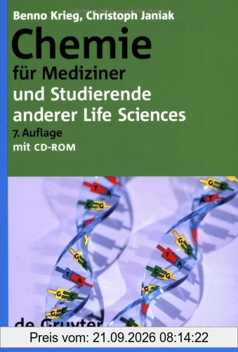 Chemie für Mediziner. Und Studierende anderer Life Sciences (Gruyter - de Gruyter Lehrbücher)