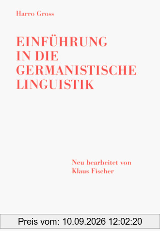 Einführung in die germanistische Linguistik