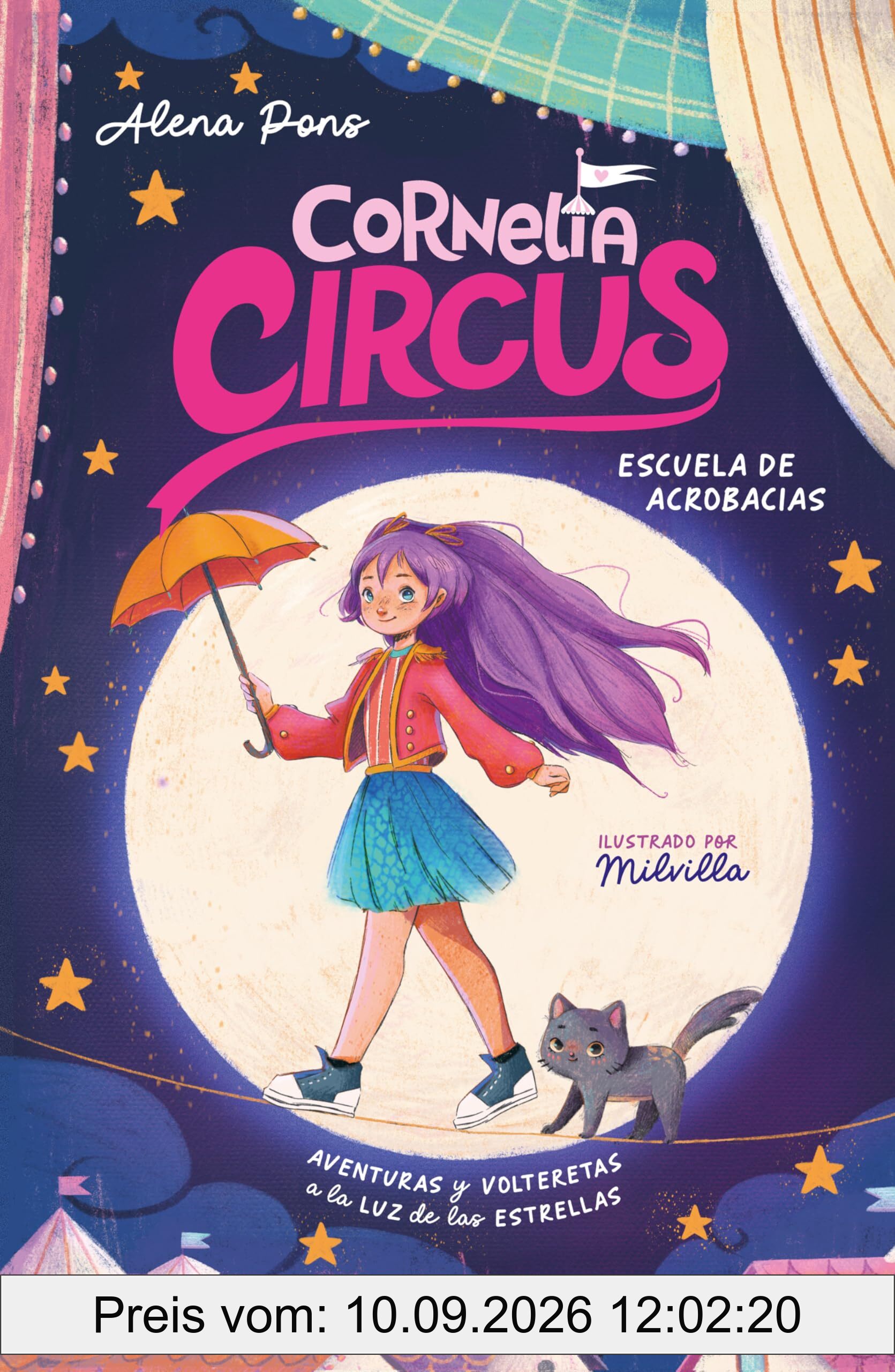 Cornelia Circus 1 - Escuela de Acrobacias: Aventuras y volteretas a la luz de las estrellas (Circo Mágico, Band 1)