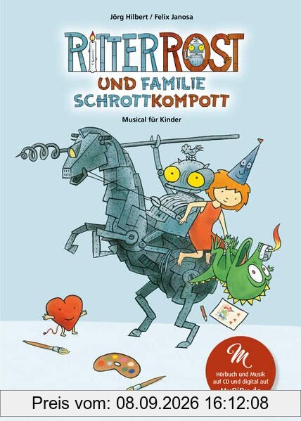 Ritter Rost 21: Ritter Rost und Familie Schrottkompott (Ritter Rost mit CD und zum Streamen, Bd. 21)