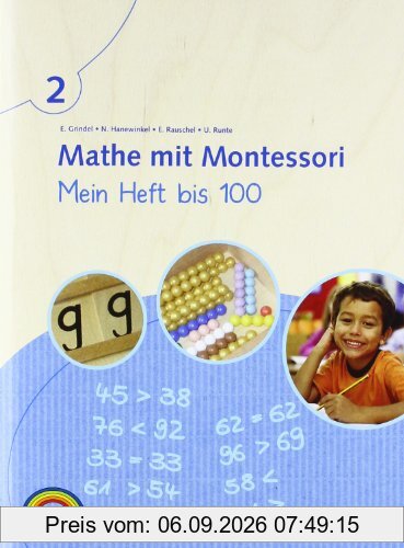 Mathe mit Montessori. Mein Heft bis 100. Arbeitsheft 2. Schuljahr