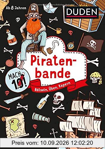 Mach 10! Piratenbande - Ab 8 Jahren: Rätseln, Üben, Knobeln