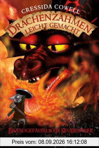 Drachenzähmen leicht gemacht (5). Brandgefährliche Feuerspeier