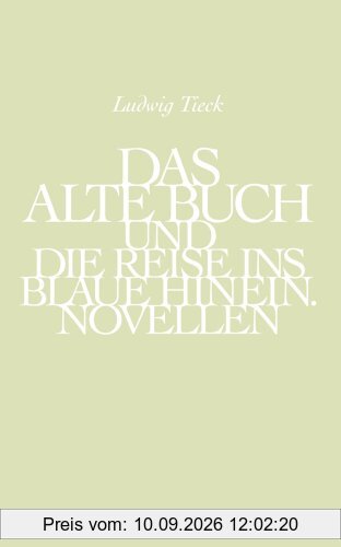 Das alte Buch und die Reise ins Blaue hinein. Der Alte vom Berge