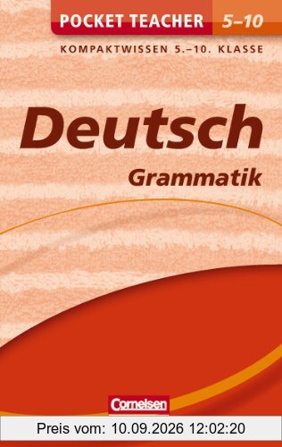 Pocket Teacher Deutsch - Grammatik 5.-10. Klasse: Kompaktwissen 5.-10. Klasse