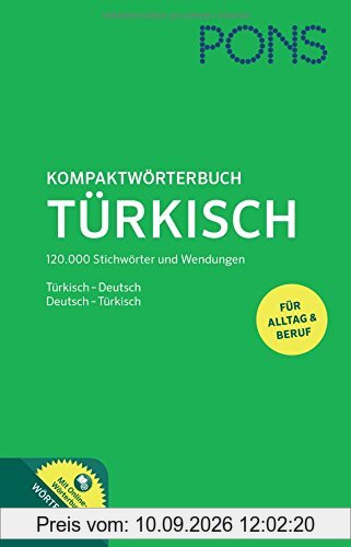 PONS Kompaktwörterbuch Türkisch: Türkisch-Deutsch / Deutsch-Türkisch - Das umfassende Wörterbuch für Alltag und Beruf. Mit Online-Wörterbuch zum mobilen Nachschlagen.