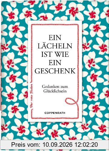 Der rote Faden No.55: Ein Lächeln ist wie ein Geschenk: Gedanken zum Glücklichsein (Verkaufseinheit)