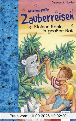 Geheimnisvolle Zauberreisen. Kleiner Koala in großer Not