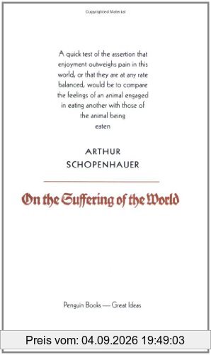 On the Suffering of the World (Penguin Great Ideas)