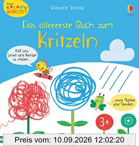 Kleine Kreativ-Werkstatt: Das allererste Buch zum Kritzeln