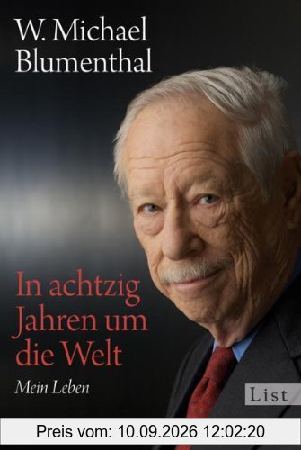 In achtzig Jahren um die Welt: Mein Leben