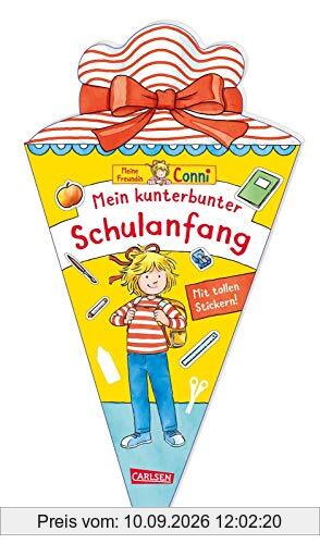 Conni Gelbe Reihe: Mein kunterbunter Schulanfang: Jetzt mit Stickern