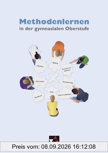Methodentrainer / Methodenlernen in der gymnasialen Oberstufe - neu: Prozess - Produkt - Präsentation
