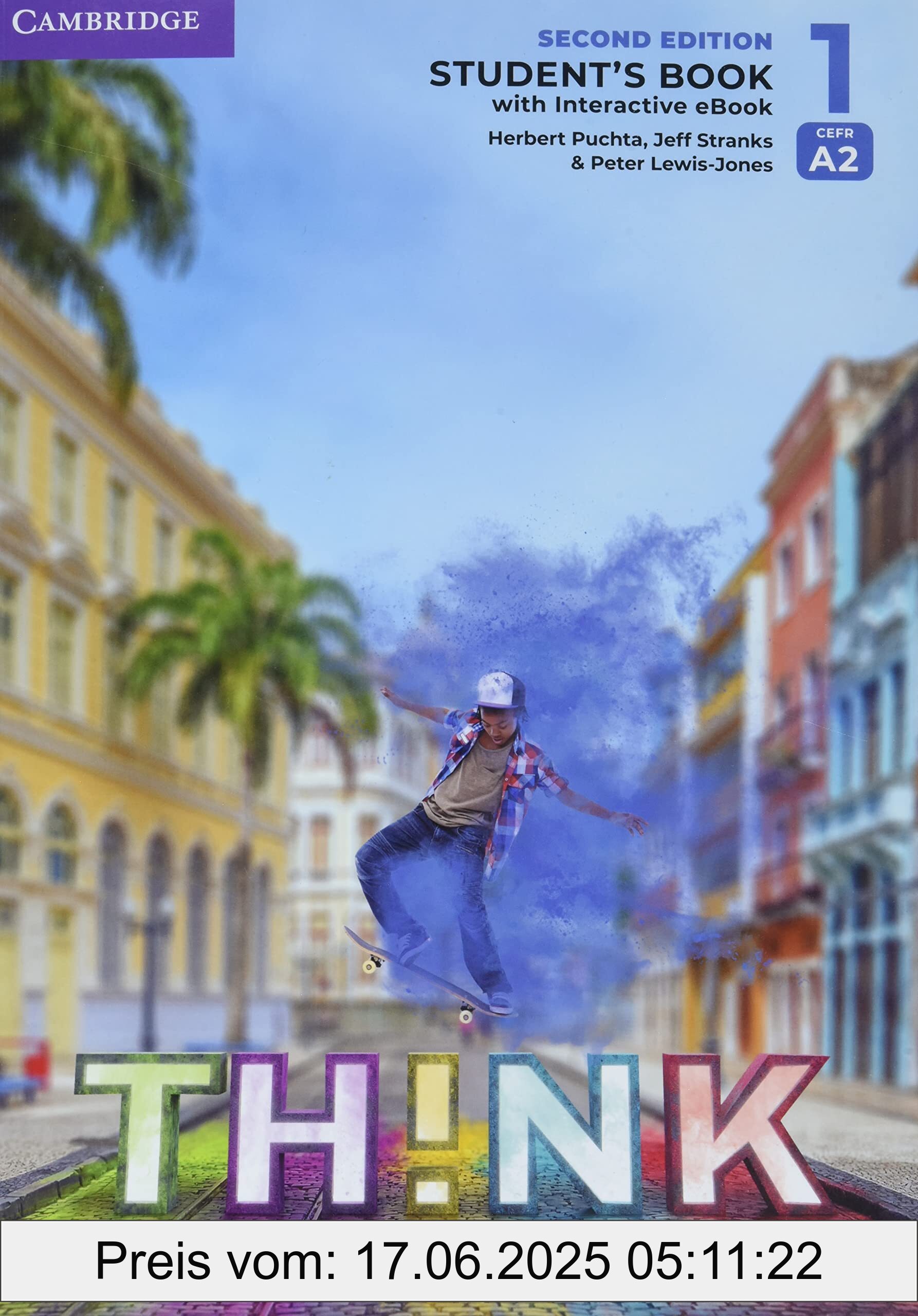 Binding : bundle, Edition : 2, Label : Think Level 1 Student`s Book with Interactive eBook British English, Format : student_edition, medium : bundle, numberOfPages : 128, publicationDate : 2022-01-06, languages : english, ISBN : 1009151932