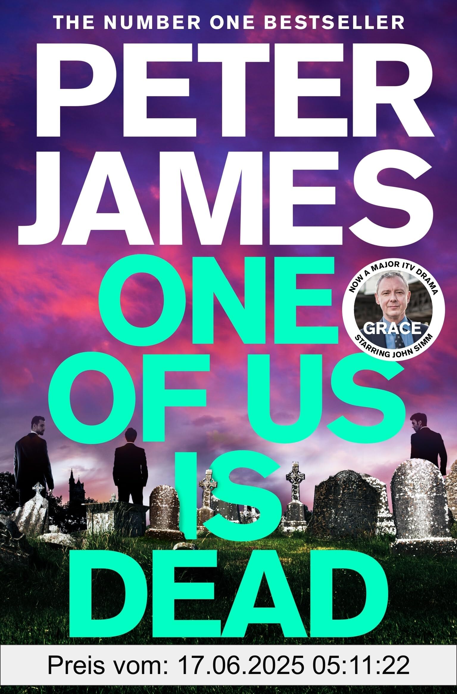 Binding : paperback, Edition : Main Market, Label : One of Us Is Dead : Roy Grace returns in this pulse-pounding crime thriller from the multimillion-copy bestselling author, medium : paperback, numberOfPages : 464, publicationDate : 2025-04-10, releaseDate : 2025-04-10, languages : english, ISBN : 1529090032