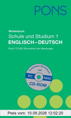 PONS Wörterbuch für Schule und Studium Englisch 1. Englisch - Deutsch: Rund 170 000 Stichwörter und Wendungen