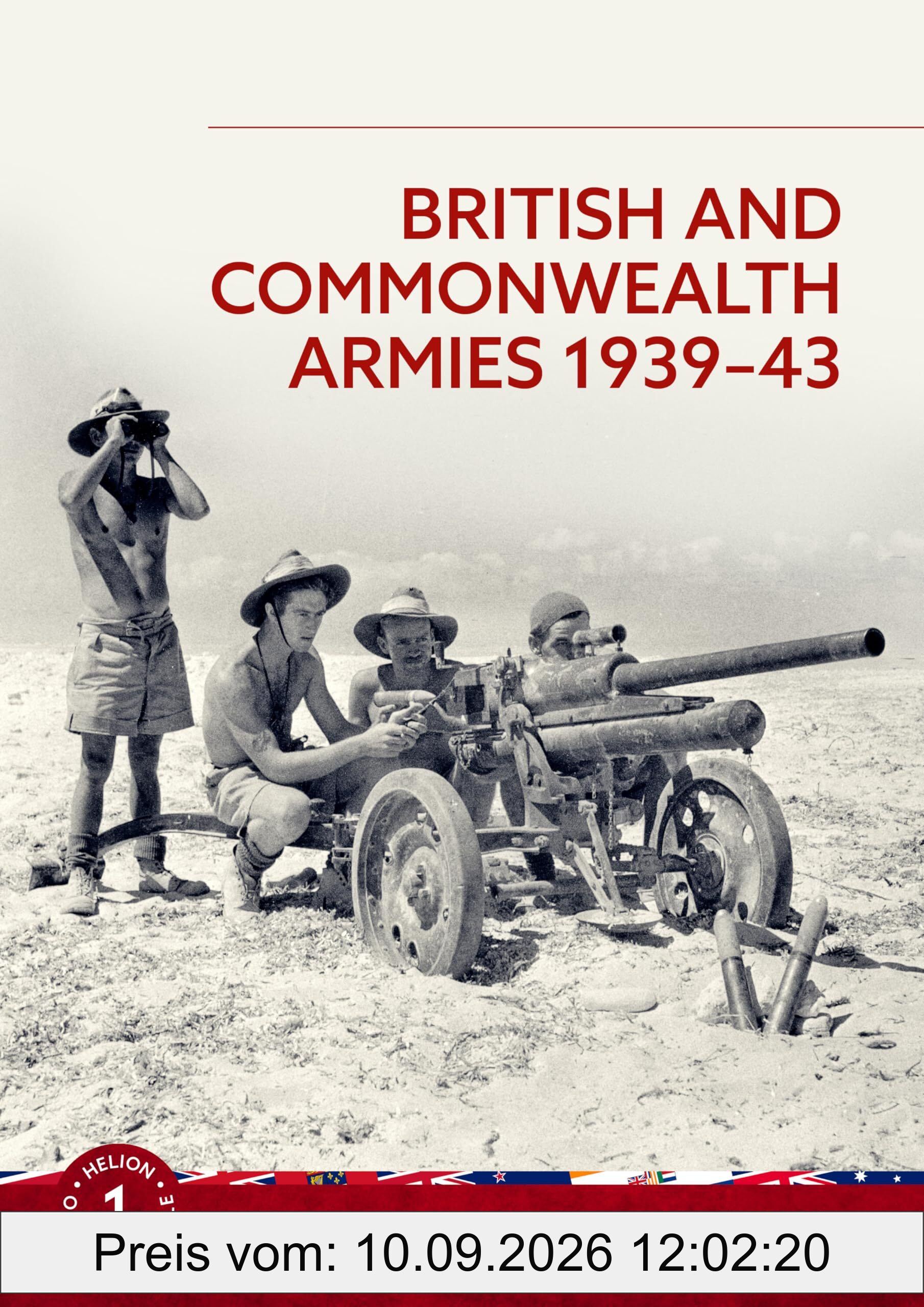 British and Commonwealth Armies 1939-43: Helion Order of Battle Volume 1 (Helion Order of Battle, 1, Band 1)