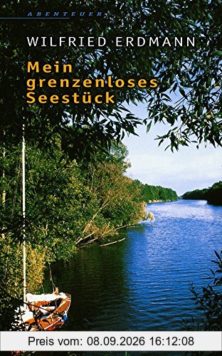Mein grenzenloses Seestück: Jollenfahrt durch Mecklenburg-Vorpommern