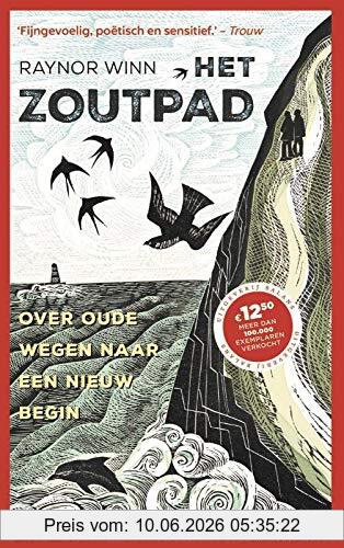 Raynor Winn Het Zoutpad, Over Oude Wegen Naar Een Nieuw Begin