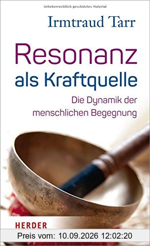 Resonanz als Kraftquelle: Die Dynamik der menschlichen Begegnung
