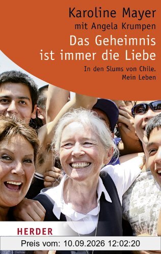 Das Geheimnis ist immer die Liebe: Mein Leben (HERDER spektrum)