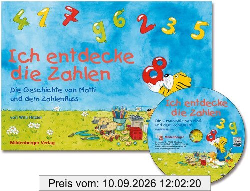 Ich entdecke die Zahlen - Die Geschichte von Matti und dem Zahlenfluss: Bilder- und Vorlesebuch