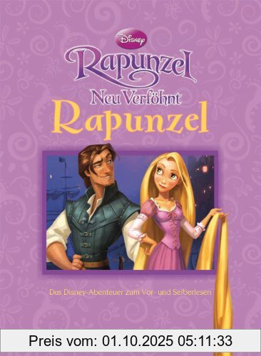 Rapunzel. Neu Verföhnt: Das Disney-Abenteuer zum Vor- und Selberlesen