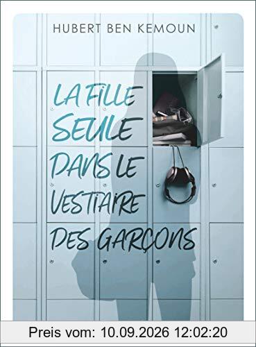 La fille seule dans le vestiaire des garçons