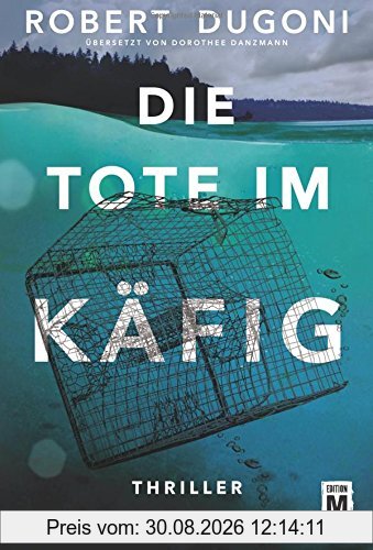 Die Tote im Käfig