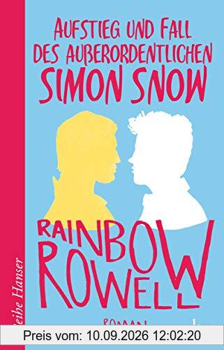 Aufstieg und Fall des außerordentlichen Simon Snow, Roman (Reihe Hanser)